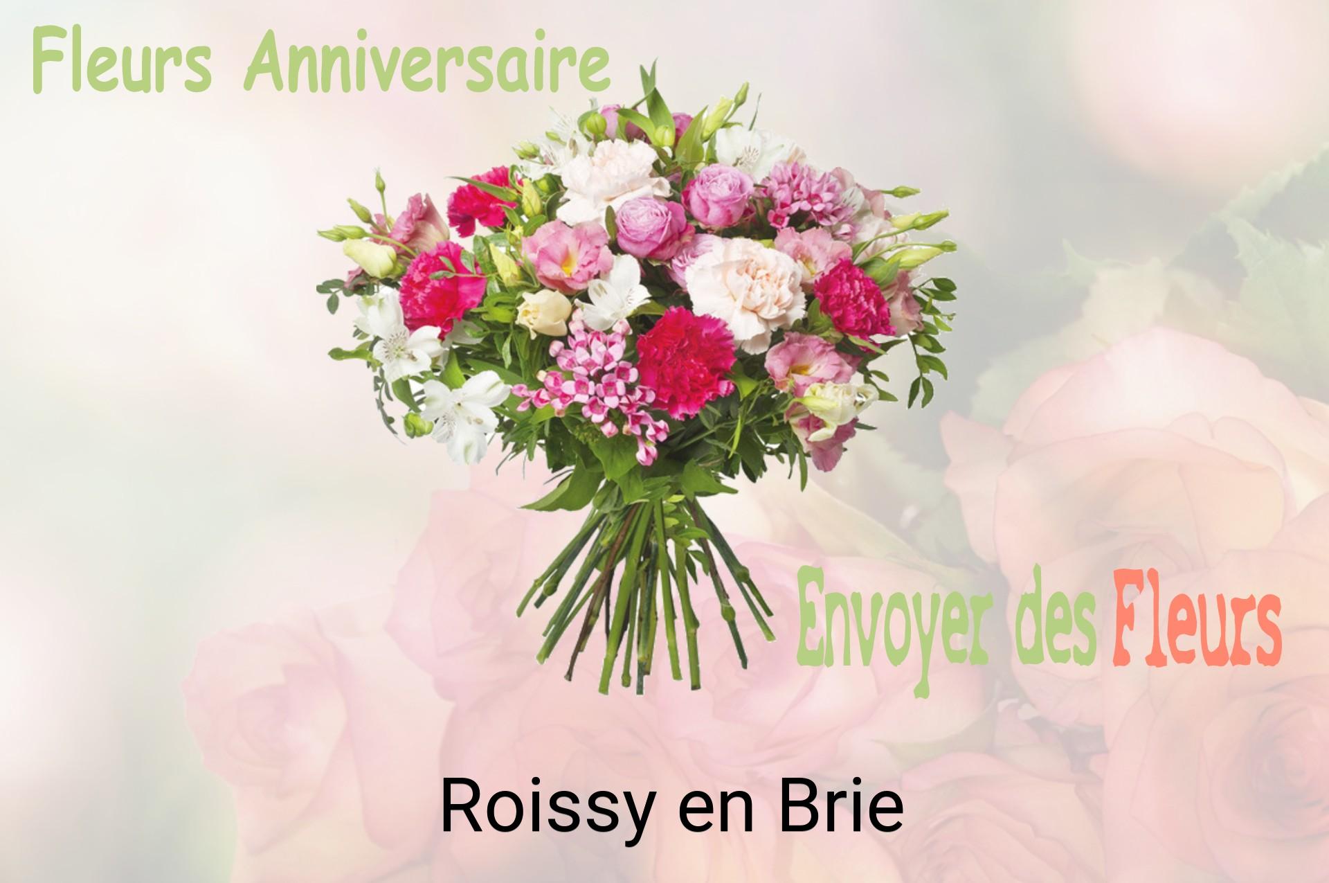 Bouquet de fleurs d’anniversaire livré à Roissy-en-Brie