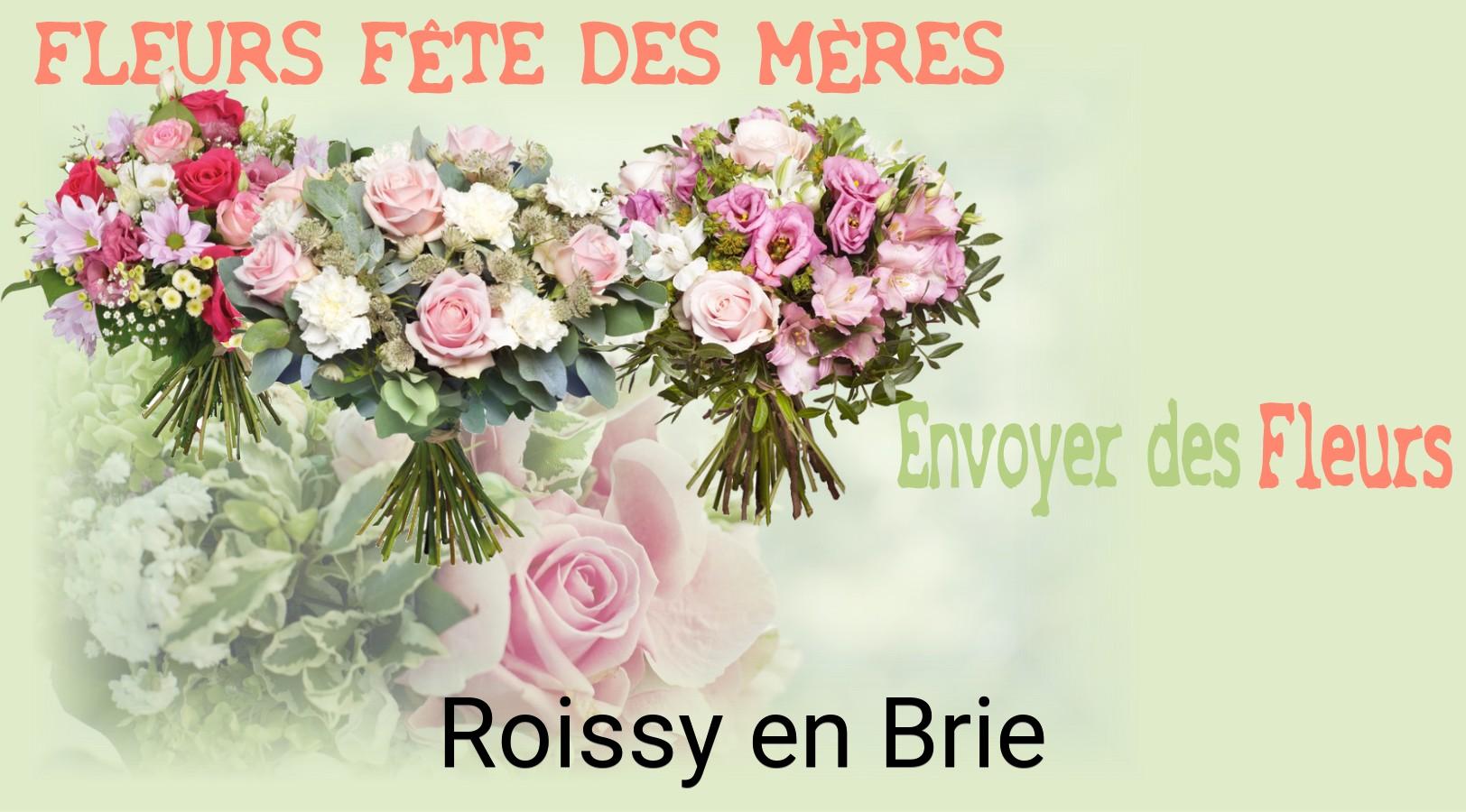 Bouquet de Fête des Mères livré à Roissy-en-Brie